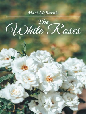 cover image of The White Roses